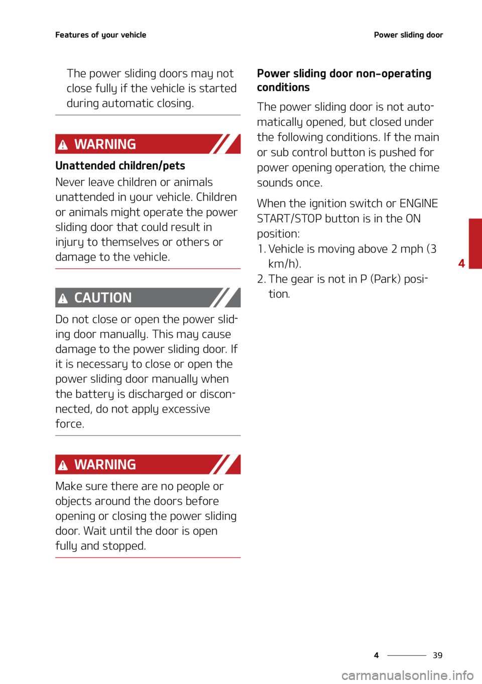 KIA CARNIVAL 2022  Owners Manual ��
�
�
��F�B�U�V�S�F�T��P�G��Z�P�V�S��W�F�I�J�D�M�F�1�P�X�F�S��T�M�J�E�J�O�H��E�P�P�S
�5�I�F��Q�P�X�F�S��T�M�J�E�J�O�H��E�P�P�S�T��N�B�Z��O�P�U�
�D�M�P�T�F��G�V�M�M�Z��J�G��U�I�F��