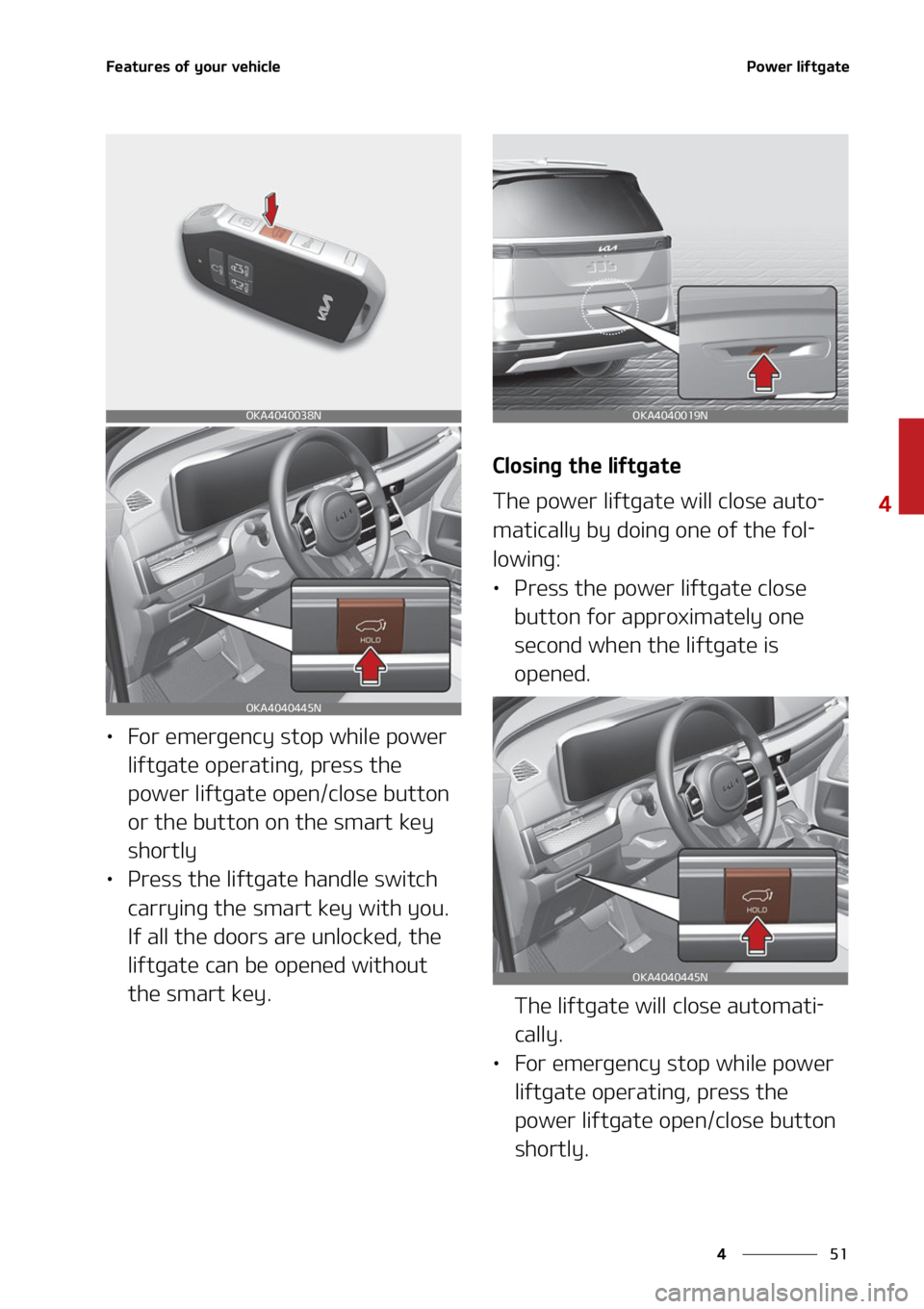 KIA CARNIVAL 2022  Owners Manual ��
�
�
��F�B�U�V�S�F�T��P�G��Z�P�V�S��W�F�I�J�D�M�F�1�P�X�F�S��M�J�G�U�H�B�U�F
LÜ��P�S��F�N�F�S�H�F�O�D�Z��T�U�P�Q��X�I�J�M�F��Q�P�X�F�S�
�M�J�G�U�H�B�U�F��P�Q�F�S�B�U�J�O�H�
��Q�S�F