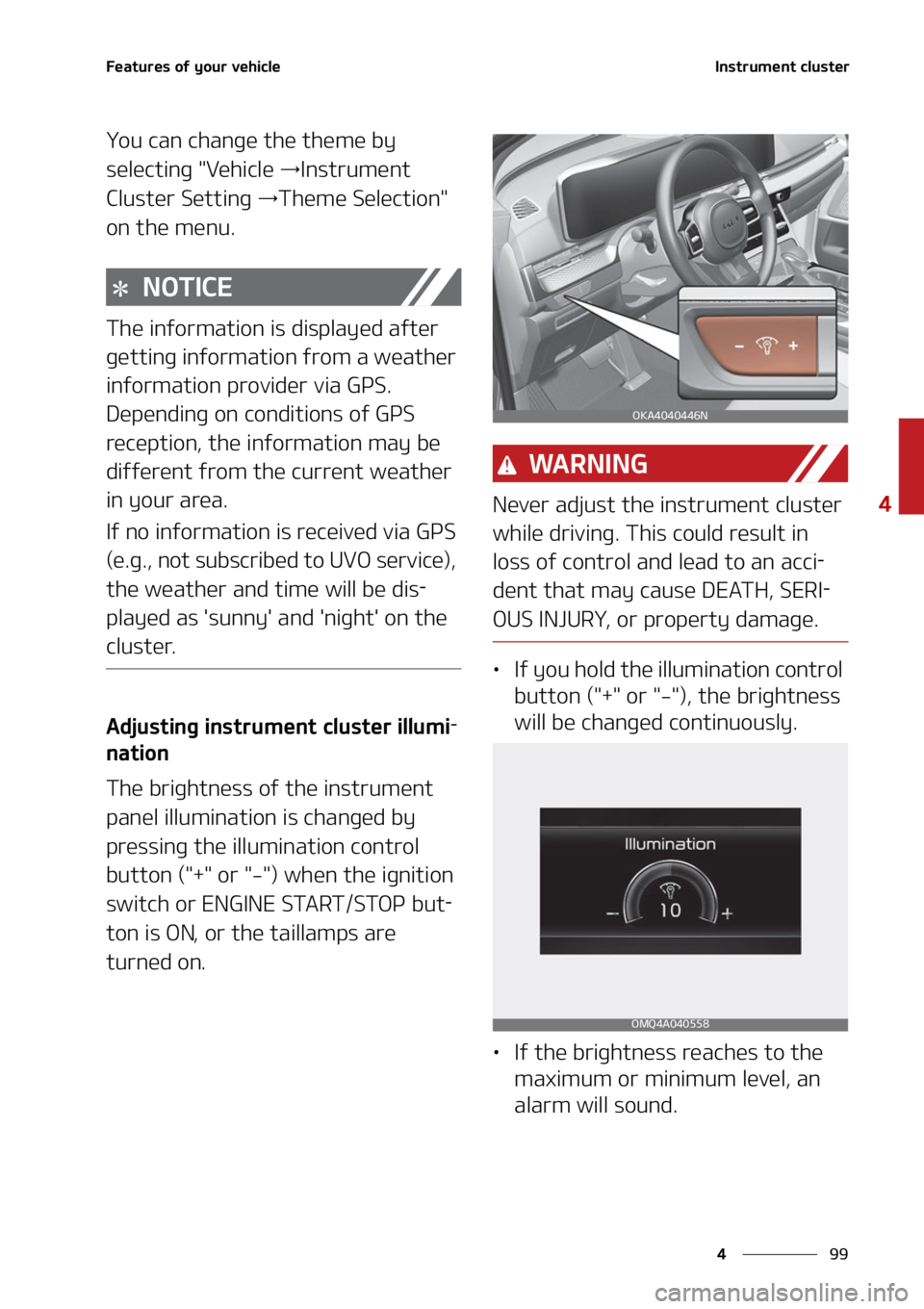 KIA CARNIVAL 2022  Owners Manual ��
�
�
��F�B�U�V�S�F�T��P�G��Z�P�V�S��W�F�I�J�D�M�F�*�O�T�U�S�V�N�F�O�U��D�M�V�T�U�F�S
�:�P�V��D�B�O��D�I�B�O�H�F��U�I�F��U�I�F�N�F��C�Z�
�T�F�M�F�D�U�J�O�H���7�F�I�J�D�M�F� �
