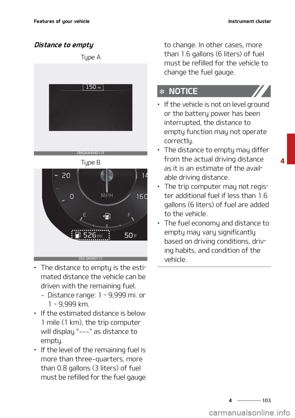 KIA CARNIVAL 2022  Owners Manual ���
�
�
��F�B�U�V�S�F�T��P�G��Z�P�V�S��W�F�I�J�D�M�F�*�O�T�U�S�V�N�F�O�U��D�M�V�T�U�F�S
�%�J�T�U�B�O�D�F��U�P��F�N�Q�U�Z
�5�Z �Q �F � �"
�5�Z �Q �F � �#
LÜ�5�I�F��E�J�T�U�B�O�D�F��U�P