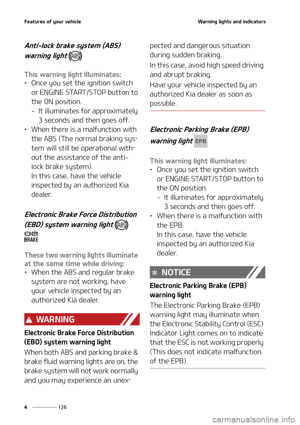 KIA CARNIVAL 2022  Owners Manual ��F�B�U�V�S�F�T��P�G��Z�P�V�S��W�F�I�J�D�M�F
���
�
�8�B�S�O�J�O�H��M�J�H�I�U�T��B�O�E��J�O�E�J�D�B�U�P�S�T
�"�O�U�J��M�P�D�L��C�S�B�L�F��T�Z�T�U�F�N��	�"�#�4�
�
�X�B�S�O�J�O�H��M�J�H�