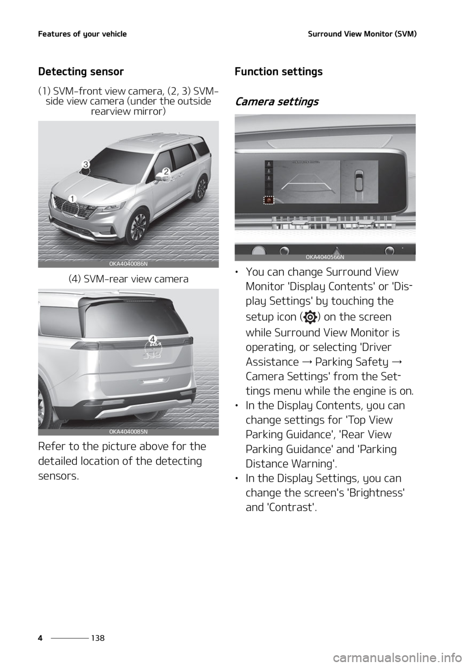 KIA CARNIVAL 2022  Owners Manual ��F�B�U�V�S�F�T��P�G��Z�P�V�S��W�F�I�J�D�M�F
���
�
�4�V�S�S�P�V�O�E��7�J�F�X��.�P�O�J�U�P�S��	�4�7�.�

�%�F�U�F�D�U�J�O�H��T�F�O�T�P�S
�	��
��4�7�.��G�S�P�O�U��W�J�F�X��D�B�N�F�S�B�
�