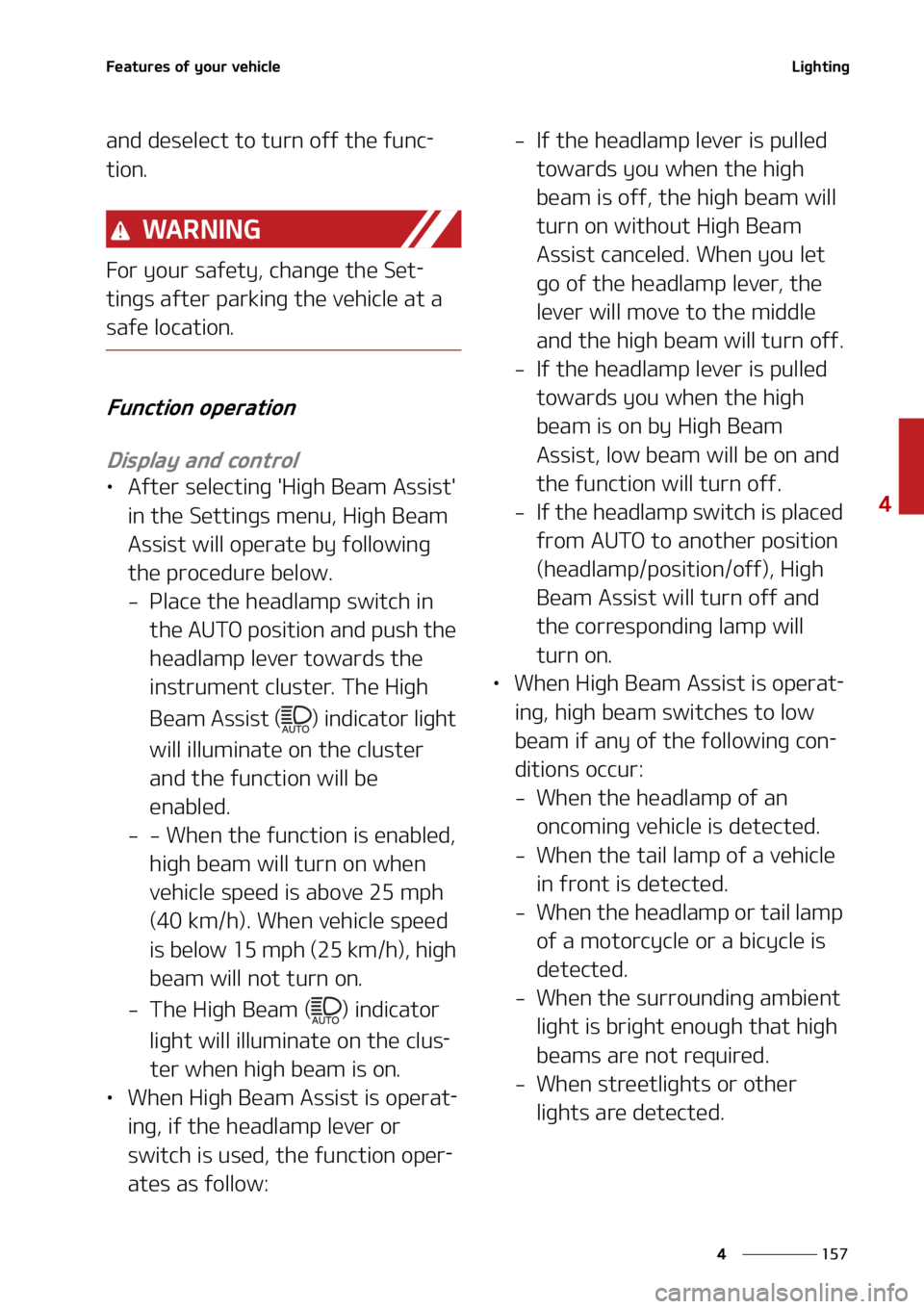 KIA CARNIVAL 2022  Owners Manual ���
�
�
��F�B�U�V�S�F�T��P�G��Z�P�V�S��W�F�I�J�D�M�F�-�J�H�I�U�J�O�H
�B�O�E��E�F�T�F�M�F�D�U��U�P��U�V�S�O��P�G�G��U�I�F��G�V�O�D-
�U�J�P�O�
�8�" �3 �/ �* �/ �(
��P�S��Z�P�V�S��T�B�