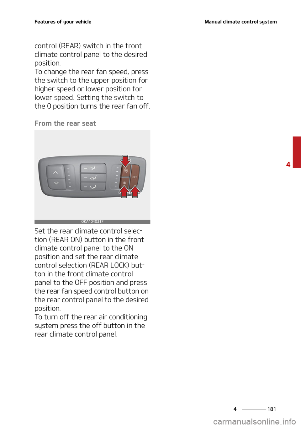 KIA CARNIVAL 2022  Owners Manual ���
�
�
��F�B�U�V�S�F�T��P�G��Z�P�V�S��W�F�I�J�D�M�F�.�B�O�V�B�M��D�M�J�N�B�U�F��D�P�O�U�S�P�M��T�Z�T�U�F�N
�D�P�O�U�S�P�M��	�3�&�"�3�
��T�X�J�U�D�I��J�O��U�I�F��G�S�P�O�U�
�D�M�J�N�