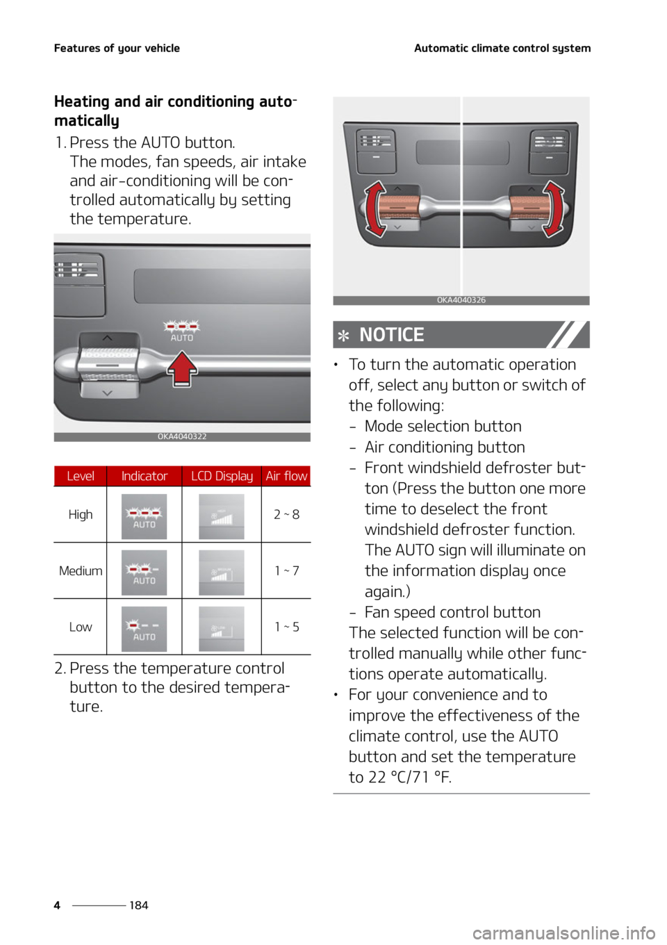 KIA CARNIVAL 2022  Owners Manual ��F�B�U�V�S�F�T��P�G��Z�P�V�S��W�F�I�J�D�M�F
���
�
�"�V�U�P�N�B�U�J�D��D�M�J�N�B�U�F��D�P�O�U�S�P�M��T�Z�T�U�F�N
�)�F�B�U�J�O�H��B�O�E��B�J�S��D�P�O�E�J�U�J�P�O�J�O�H��B�V�U�P-
�N�B�U�J