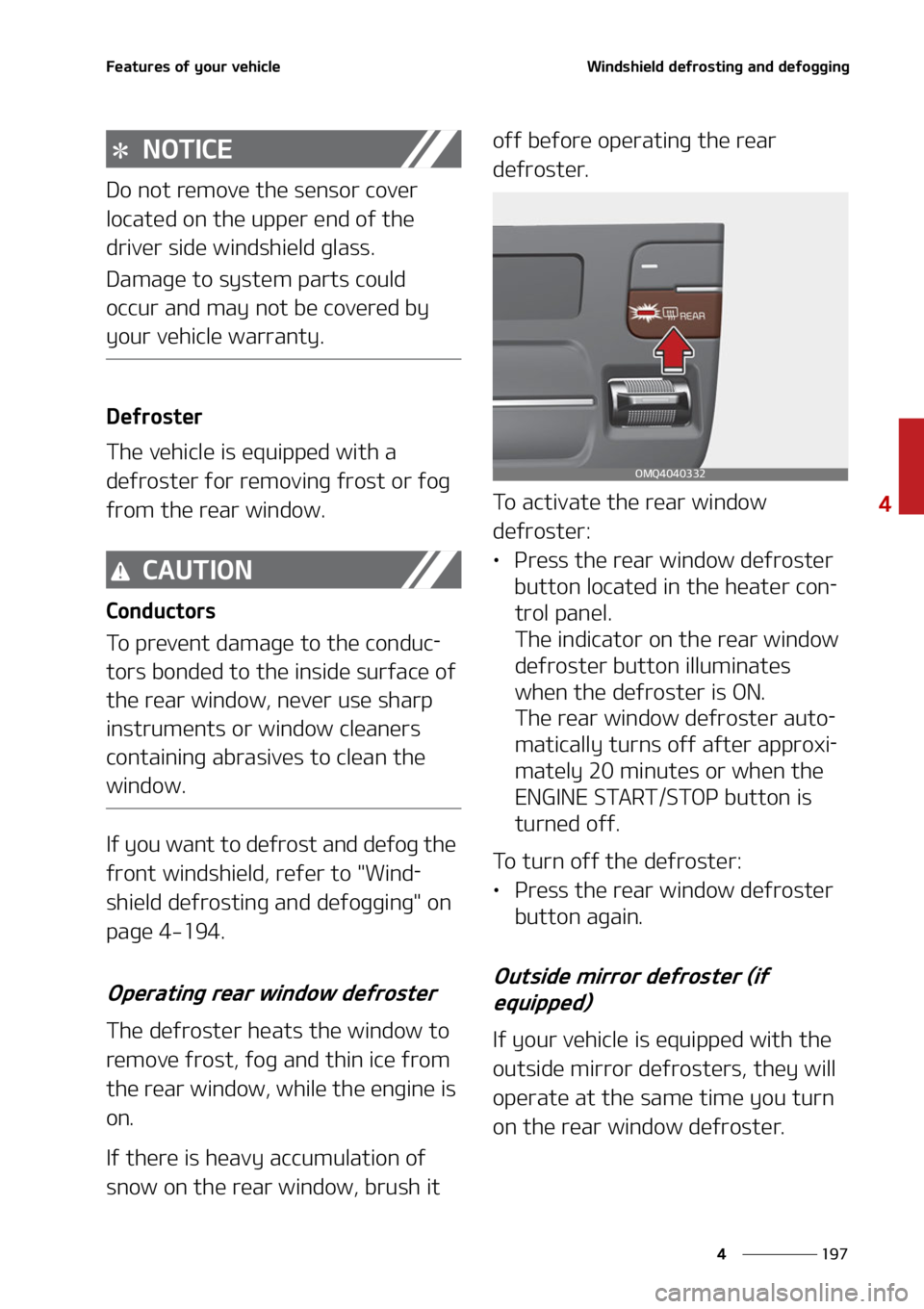 KIA CARNIVAL 2022  Owners Manual ���
�
�
��F�B�U�V�S�F�T��P�G��Z�P�V�S��W�F�I�J�D�M�F�8�J�O�E�T�I�J�F�M�E��E�F�G�S�P�T�U�J�O�H��B�O�E��E�F�G�P�H�H�J�O�H
�/�0�5�*�$�&
�%�P��O�P�U��S�F�N�P�W�F��U�I�F��T�F�O�T�P�S��D�P�