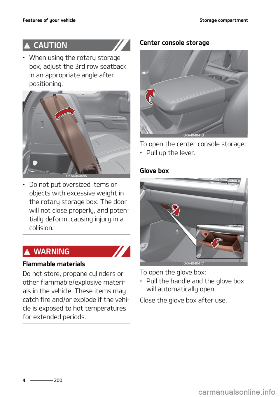 KIA CARNIVAL 2022  Owners Manual ��F�B�U�V�S�F�T��P�G��Z�P�V�S��W�F�I�J�D�M�F
���
�
�4�U�P�S�B�H�F��D�P�N�Q�B�S�U�N�F�O�U
�$�"�6�5�*�0�/
LÜ �8�I�F�O��V�T�J�O�H��U�I�F��S�P�U�B�S�Z��T�U�P�S�B�H�F�
�C�P�Y�
��B�E�K�V�T�U