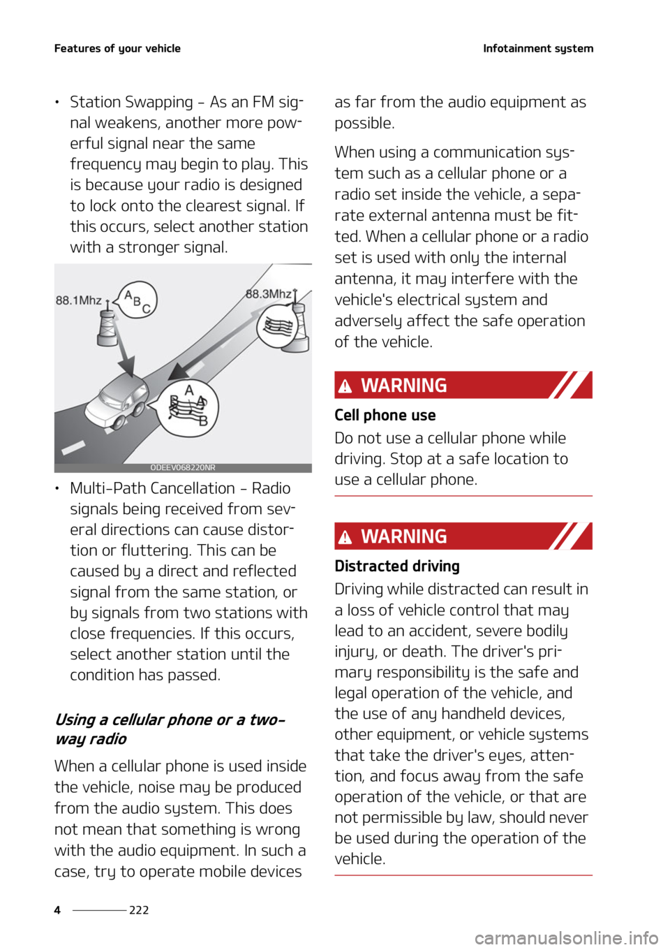 KIA CARNIVAL 2022  Owners Manual ��F�B�U�V�S�F�T��P�G��Z�P�V�S��W�F�I�J�D�M�F
���
�
�*�O�G�P�U�B�J�O�N�F�O�U��T�Z�T�U�F�N
LÜ �4�U�B�U�J�P�O��4�X�B�Q�Q�J�O�H����"�T��B�O���.��T�J�H-
�O�B�M��X�F�B�L�F�O�T�
��B�O�P�U