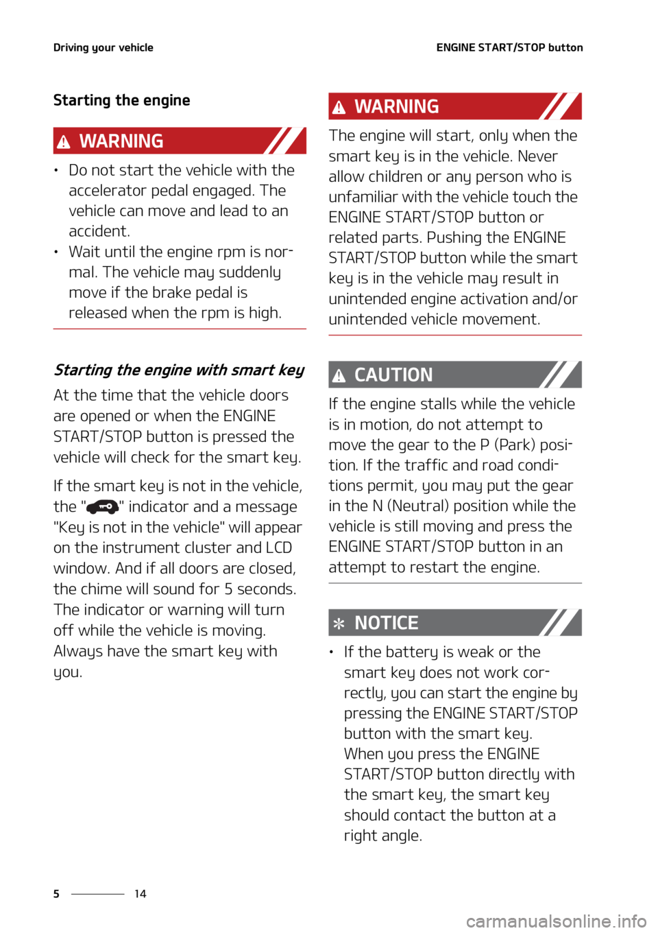 KIA CARNIVAL 2022  Owners Manual �%�S�J�W�J�O�H��Z�P�V�S��W�F�I�J�D�M�F
��
�
�&�/�(�*�/�&��4�5�"�3�5��4�5�0�1��C�V�U�U�P�O
�4�U�B�S�U�J�O�H��U�I�F��F�O�H�J�O�F
�8�" �3 �/ �* �/ �(
LÜ �%�P��O�P�U��T�U�B�S�U��U�I�F��W�F�