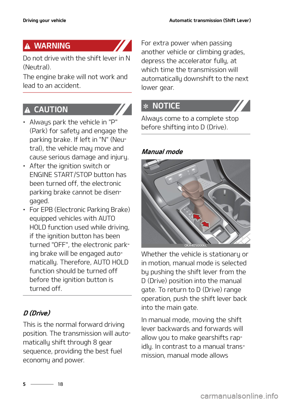 KIA CARNIVAL 2022  Owners Manual �%�S�J�W�J�O�H��Z�P�V�S��W�F�I�J�D�M�F
��
�
�"�V�U�P�N�B�U�J�D��U�S�B�O�T�N�J�T�T�J�P�O��	�4�I�J�G�U��-�F�W�F�S�

�8�" �3 �/ �* �/ �(
�%�P��O�P�U��E�S�J�W�F��X�J�U�I��U�I�F��T�I�J�G�U��M