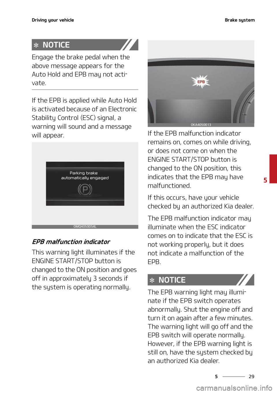 KIA CARNIVAL 2022  Owners Manual ��
�
�
�%�S�J�W�J�O�H��Z�P�V�S��W�F�I�J�D�M�F�#�S�B�L�F��T�Z�T�U�F�N
�/�0�5�*�$�&
�&�O�H�B�H�F��U�I�F��C�S�B�L�F��Q�F�E�B�M��X�I�F�O��U�I�F�
�B�C�P�W�F��N�F�T�T�B�H�F��B�Q�Q�F�B�S�T��G