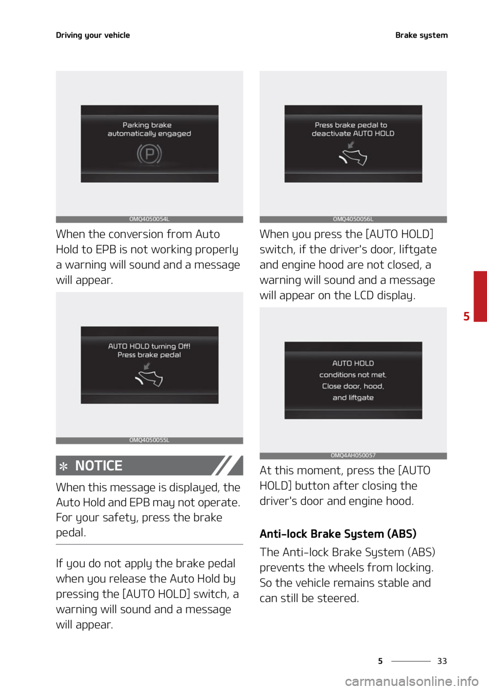 KIA CARNIVAL 2022  Owners Manual ��
�
�
�%�S�J�W�J�O�H��Z�P�V�S��W�F�I�J�D�M�F�#�S�B�L�F��T�Z�T�U�F�N
�8�I�F�O��U�I�F��D�P�O�W�F�S�T�J�P�O��G�S�P�N��"�V�U�P�
�)�P�M�E��U�P��&�1�#��J�T��O�P�U��X�P�S�L�J�O�H��Q�S�P�Q�