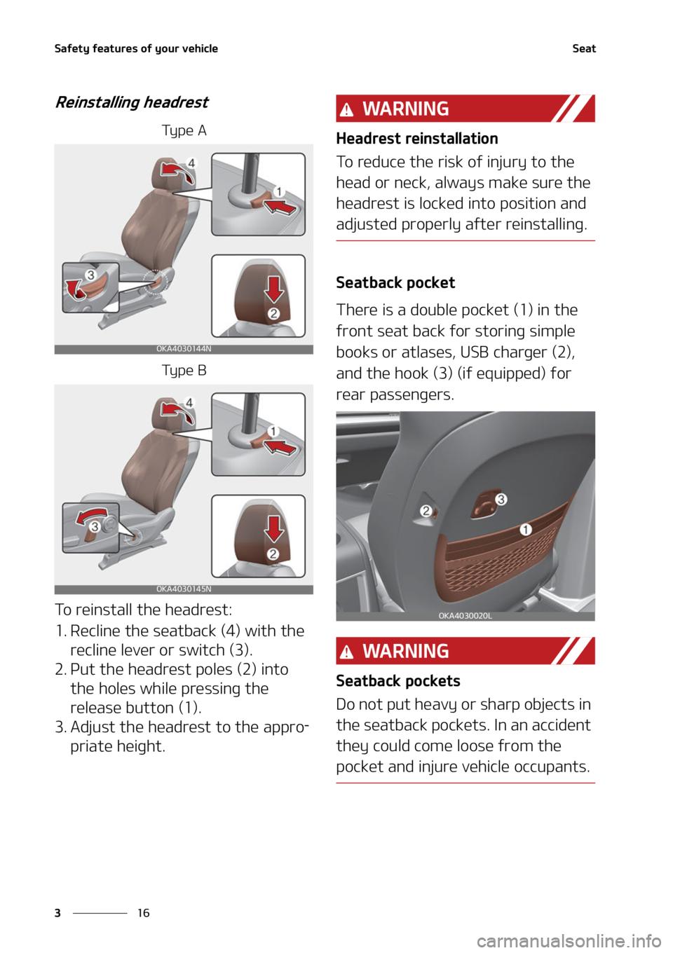 KIA CARNIVAL 2022  Owners Manual �4�B�G�F�U�Z��G�F�B�U�V�S�F�T��P�G��Z�P�V�S��W�F�I�J�D�M�F
��
�
�4�F�B�U
�3�F�J�O�T�U�B�M�M�J�O�H��I�F�B�E�S�F�T�U
�5�Z �Q �F � �"
�5�Z �Q �F � �#
�5�P��S�F�J�O�T�U�B�M�M��U�I�F��I�F�B�E�