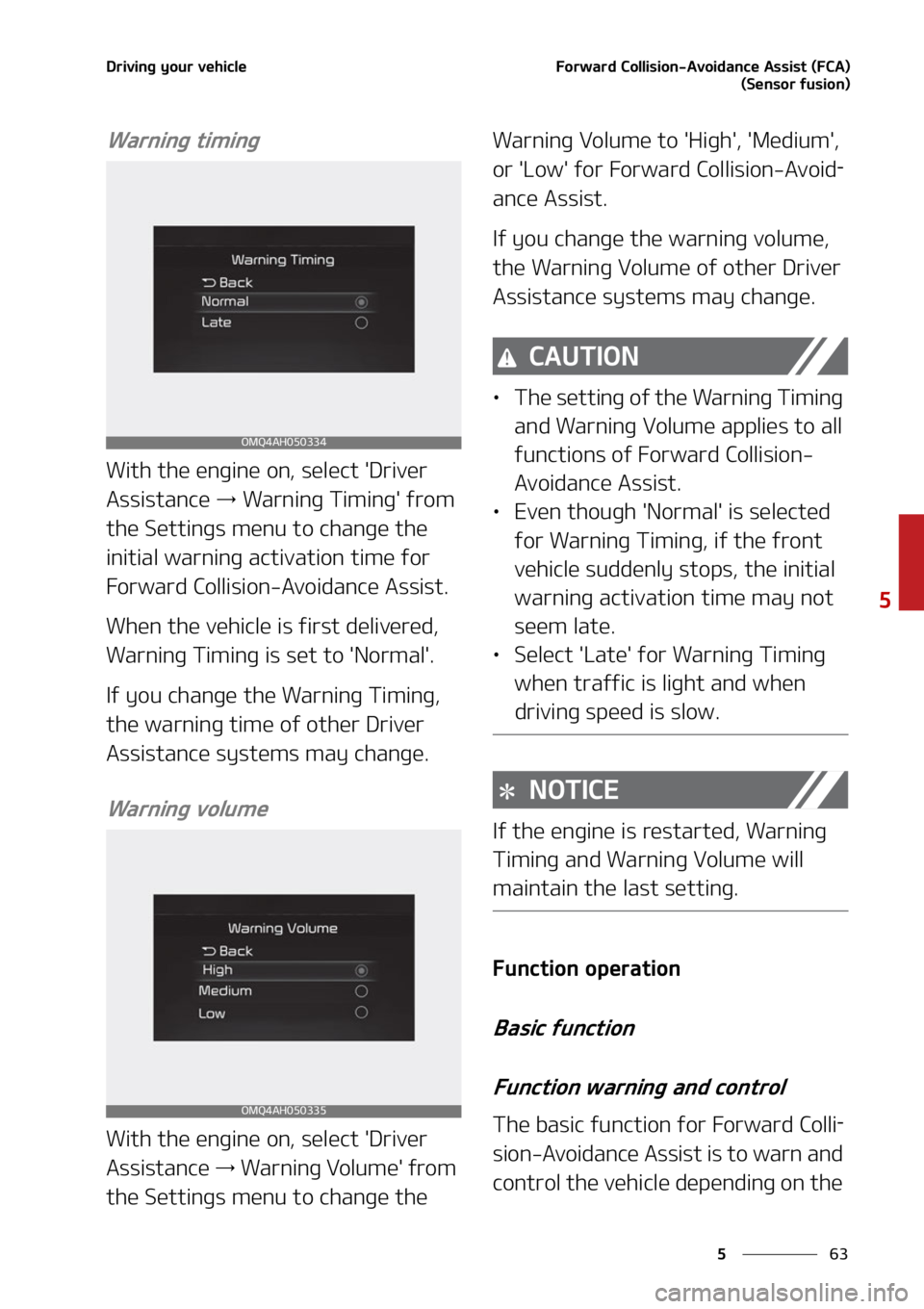 KIA CARNIVAL 2022  Owners Manual ��
�
�
�%�S�J�W�J�O�H��Z�P�V�S��W�F�I�J�D�M�F��P�S�X�B�S�E��$�P�M�M�J�T�J�P�O��"�W�P�J�E�B�O�D�F��"�T�T�J�T�U��	��$�"�
�	�4�F�O�T�P�S��G�V�T�J�P�O�

�8�B�S�O�J�O�H��U�J�N�J�O�H
�8�J�U�I�