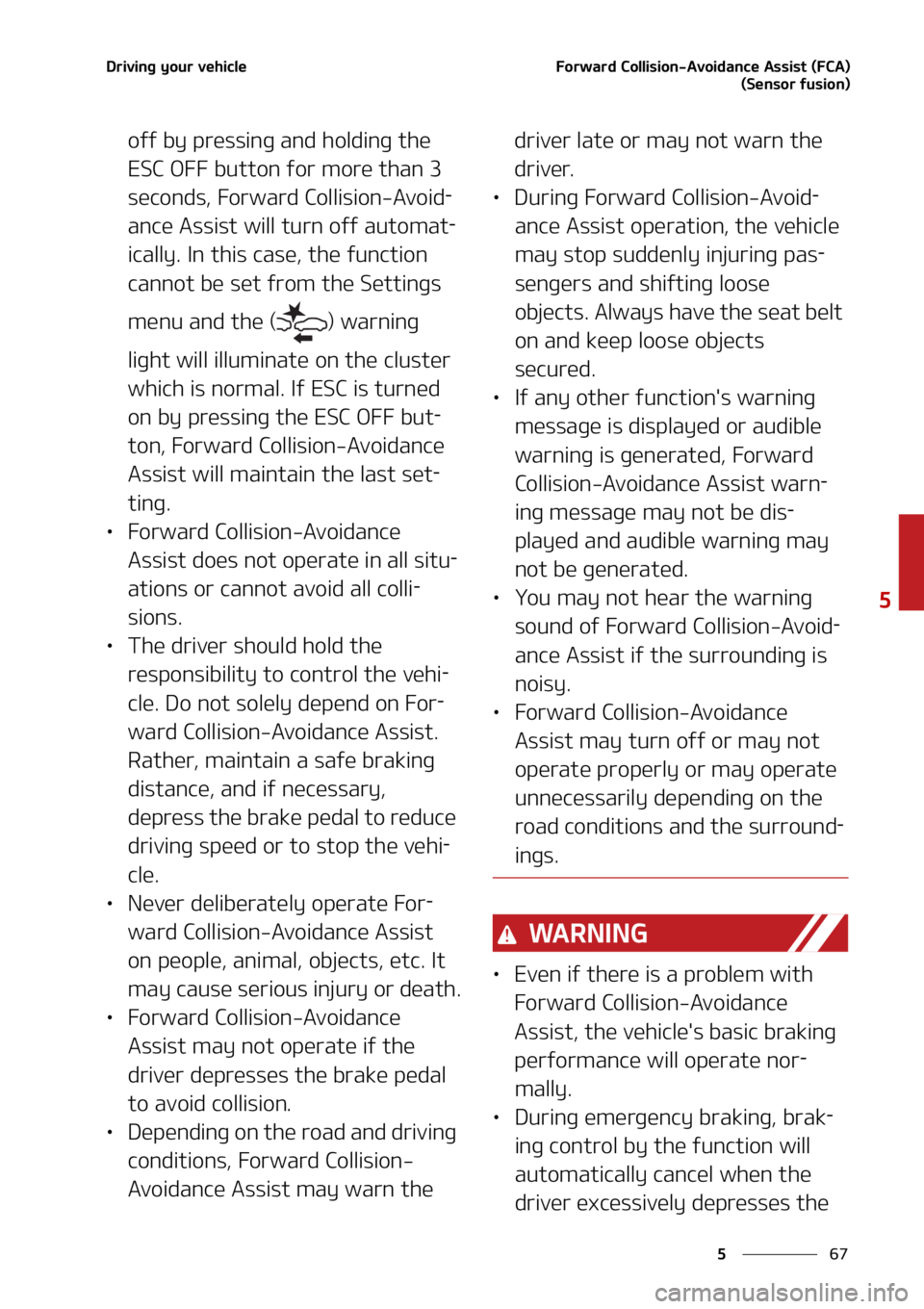 KIA CARNIVAL 2022  Owners Manual ��
�
�
�%�S�J�W�J�O�H��Z�P�V�S��W�F�I�J�D�M�F��P�S�X�B�S�E��$�P�M�M�J�T�J�P�O��"�W�P�J�E�B�O�D�F��"�T�T�J�T�U��	��$�"�
�	�4�F�O�T�P�S��G�V�T�J�P�O�

�P�G�G��C�Z��Q�S�F�T�T�J�O�H��B�O�E