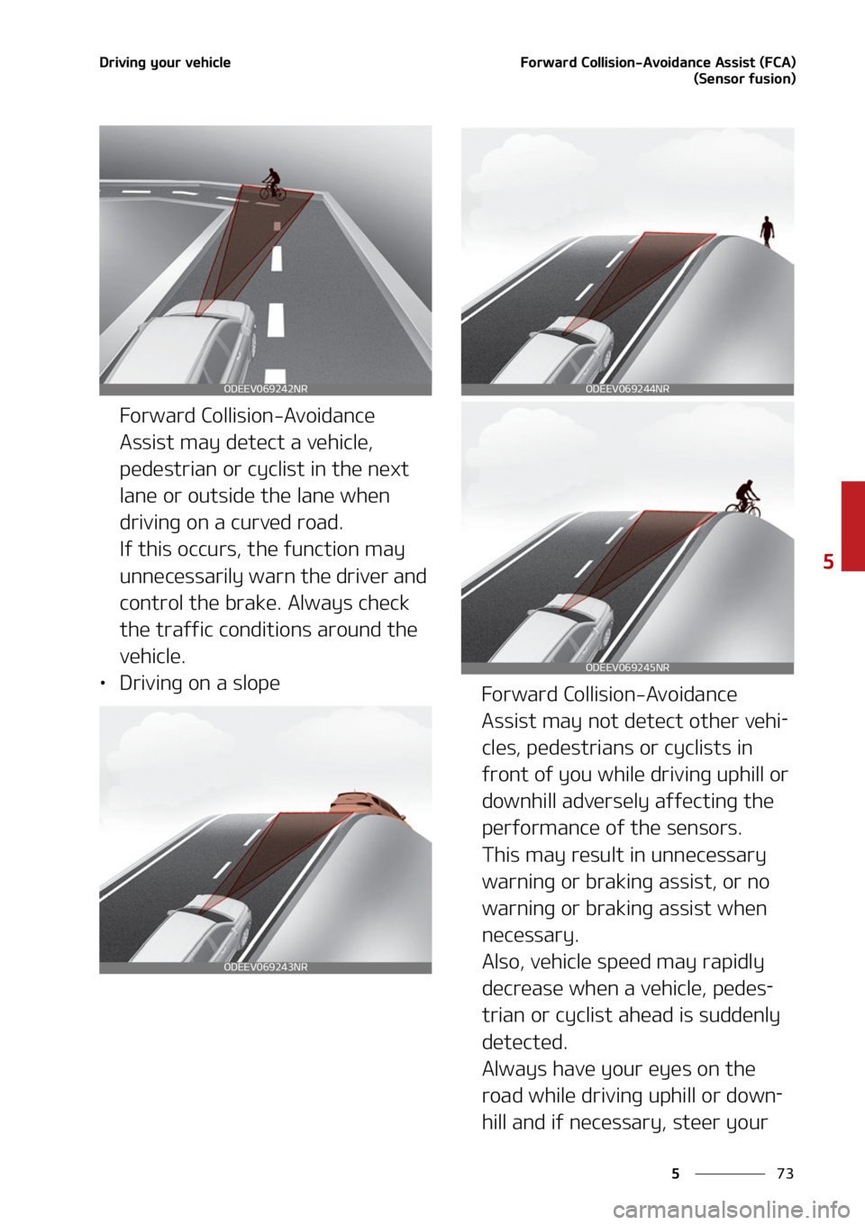 KIA CARNIVAL 2022  Owners Manual ��
�
�
�%�S�J�W�J�O�H��Z�P�V�S��W�F�I�J�D�M�F��P�S�X�B�S�E��$�P�M�M�J�T�J�P�O��"�W�P�J�E�B�O�D�F��"�T�T�J�T�U��	��$�"�
�	�4�F�O�T�P�S��G�V�T�J�P�O�

��P�S�X�B�S�E��$�P�M�M�J�T�J�P�O��"