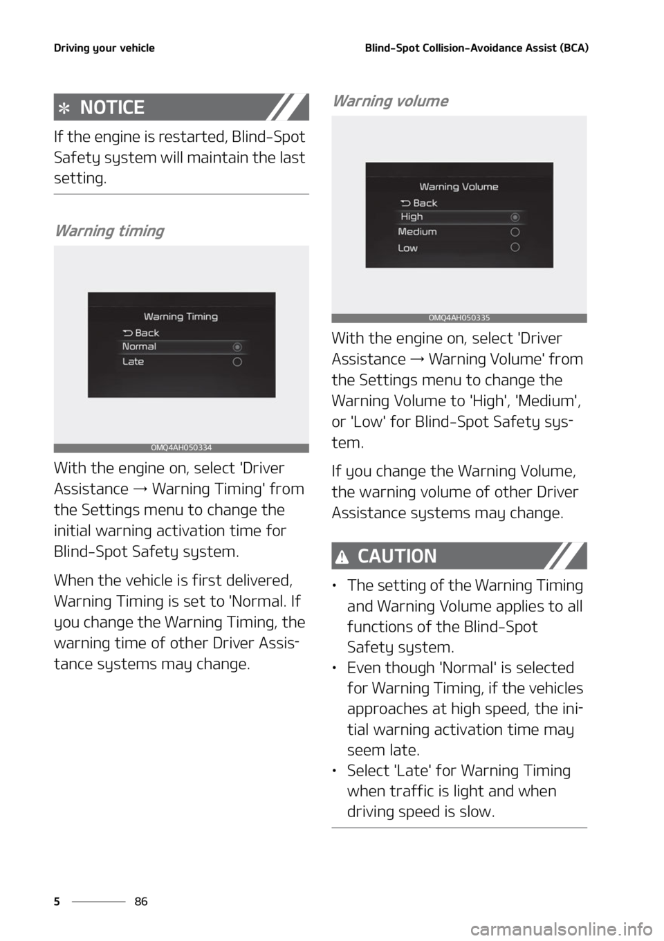 KIA CARNIVAL 2022  Owners Manual �%�S�J�W�J�O�H��Z�P�V�S��W�F�I�J�D�M�F
��
�
�#�M�J�O�E��4�Q�P�U��$�P�M�M�J�T�J�P�O��"�W�P�J�E�B�O�D�F��"�T�T�J�T�U��	�#�$�"�

�/�0�5�*�$�&
�*�G��U�I�F��F�O�H�J�O�F��J�T��S�F�T�U�B�S�U�F�