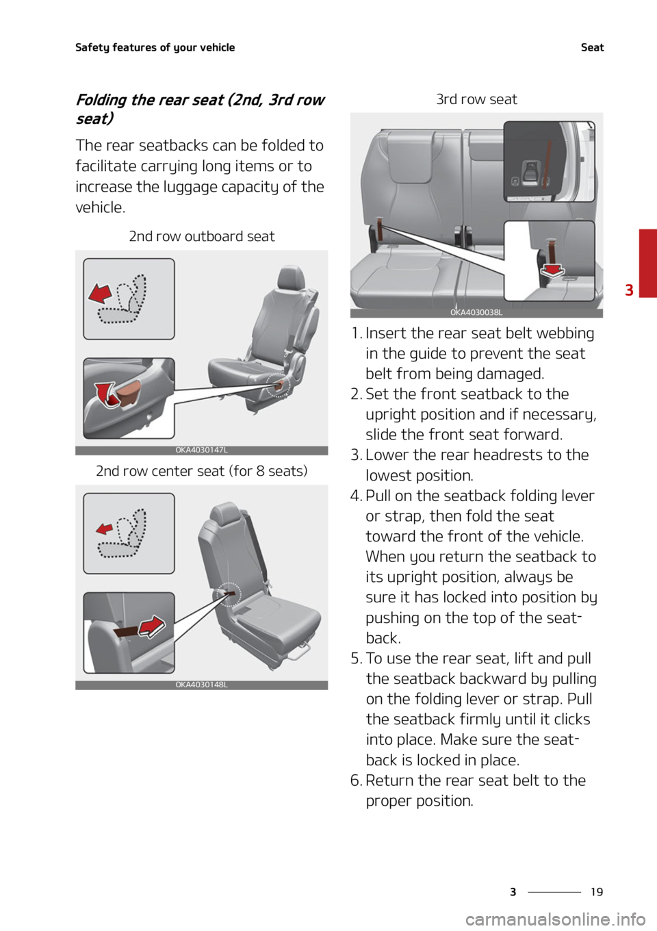 KIA CARNIVAL 2022  Owners Manual ��
�
�
�4�B�G�F�U�Z��G�F�B�U�V�S�F�T��P�G��Z�P�V�S��W�F�I�J�D�M�F�4�F�B�U
��P�M�E�J�O�H��U�I�F��S�F�B�S��T�F�B�U��	��O�E�
���S�E��S�P�X��T�F�B�U�

�5�I�F��S�F�B�S��T�F�B�U�C�B�D�L�