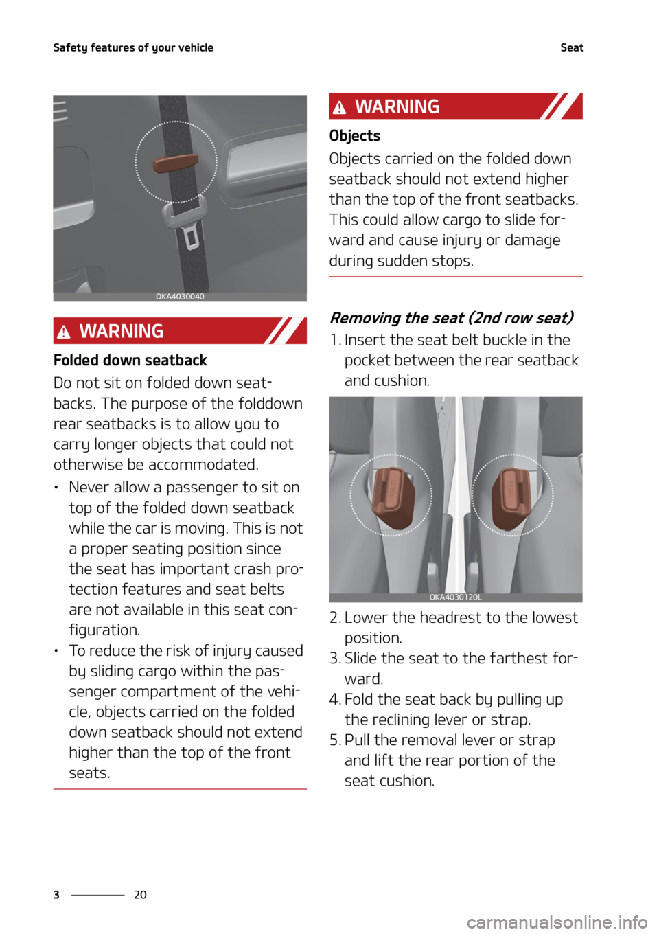 KIA CARNIVAL 2022  Owners Manual �4�B�G�F�U�Z��G�F�B�U�V�S�F�T��P�G��Z�P�V�S��W�F�I�J�D�M�F
��
�
�4�F�B�U
�8�" �3 �/ �* �/ �(
��P�M�E�F�E��E�P�X�O��T�F�B�U�C�B�D�L
�%�P��O�P�U��T�J�U��P�O��G�P�M�E�F�E��E�P�X�O��T�F�B�