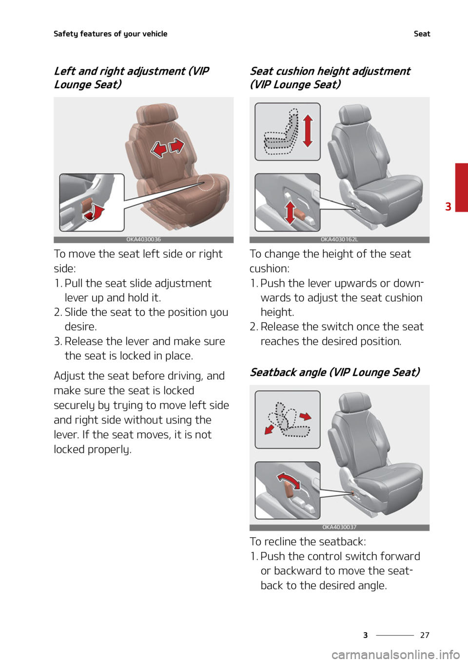 KIA CARNIVAL 2022  Owners Manual ��
�
�
�4�B�G�F�U�Z��G�F�B�U�V�S�F�T��P�G��Z�P�V�S��W�F�I�J�D�M�F�4�F�B�U
�-�F�G�U��B�O�E��S�J�H�I�U��B�E�K�V�T�U�N�F�O�U��	�7�*�1�
�-�P�V�O�H�F��4�F�B�U�

�5�P��N�P�W�F��U�I�F��T�F�B
