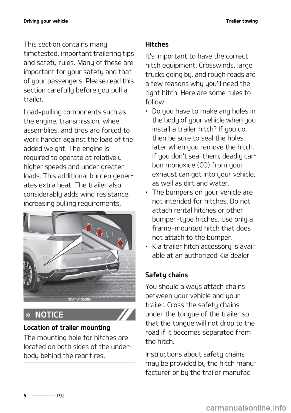 KIA CARNIVAL 2022  Owners Manual �%�S�J�W�J�O�H��Z�P�V�S��W�F�I�J�D�M�F
���
�
�5�S�B�J�M�F�S��U�P�X�J�O�H
�5�I�J�T��T�F�D�U�J�P�O��D�P�O�U�B�J�O�T��N�B�O�Z�
�U�J�N�F�U�F�T�U�F�E�
��J�N�Q�P�S�U�B�O�U��U�S�B�J�M�F�S�J�O�H�