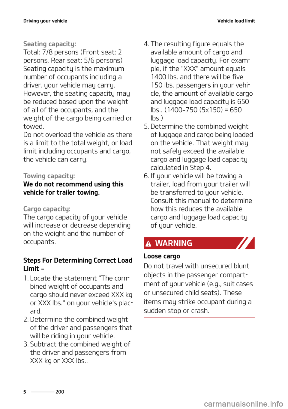 KIA CARNIVAL 2022  Owners Manual �%�S�J�W�J�O�H��Z�P�V�S��W�F�I�J�D�M�F
���
�
�7�F�I�J�D�M�F��M�P�B�E��M�J�N�J�U
�4�F�B�U�J�O�H��D�B�Q�B�D�J�U�Z�
�5�P�U�B�M�������Q�F�S�T�P�O�T��	��S�P�O�U��T�F�B�U����
�Q�F�S�T