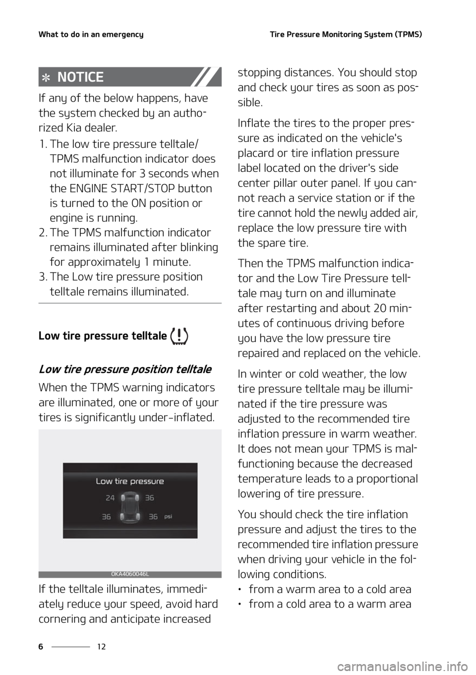 KIA CARNIVAL 2022  Owners Manual �8�I�B�U��U�P��E�P��J�O��B�O��F�N�F�S�H�F�O�D�Z
��
�
�5�J�S�F��1�S�F�T�T�V�S�F��.�P�O�J�U�P�S�J�O�H��4�Z�T�U�F�N��	�5�1�.�4�

�/�0�5�*�$�&
�*�G��B�O�Z��P�G��U�I�F��C�F�M�P�X��I�B�Q�Q�