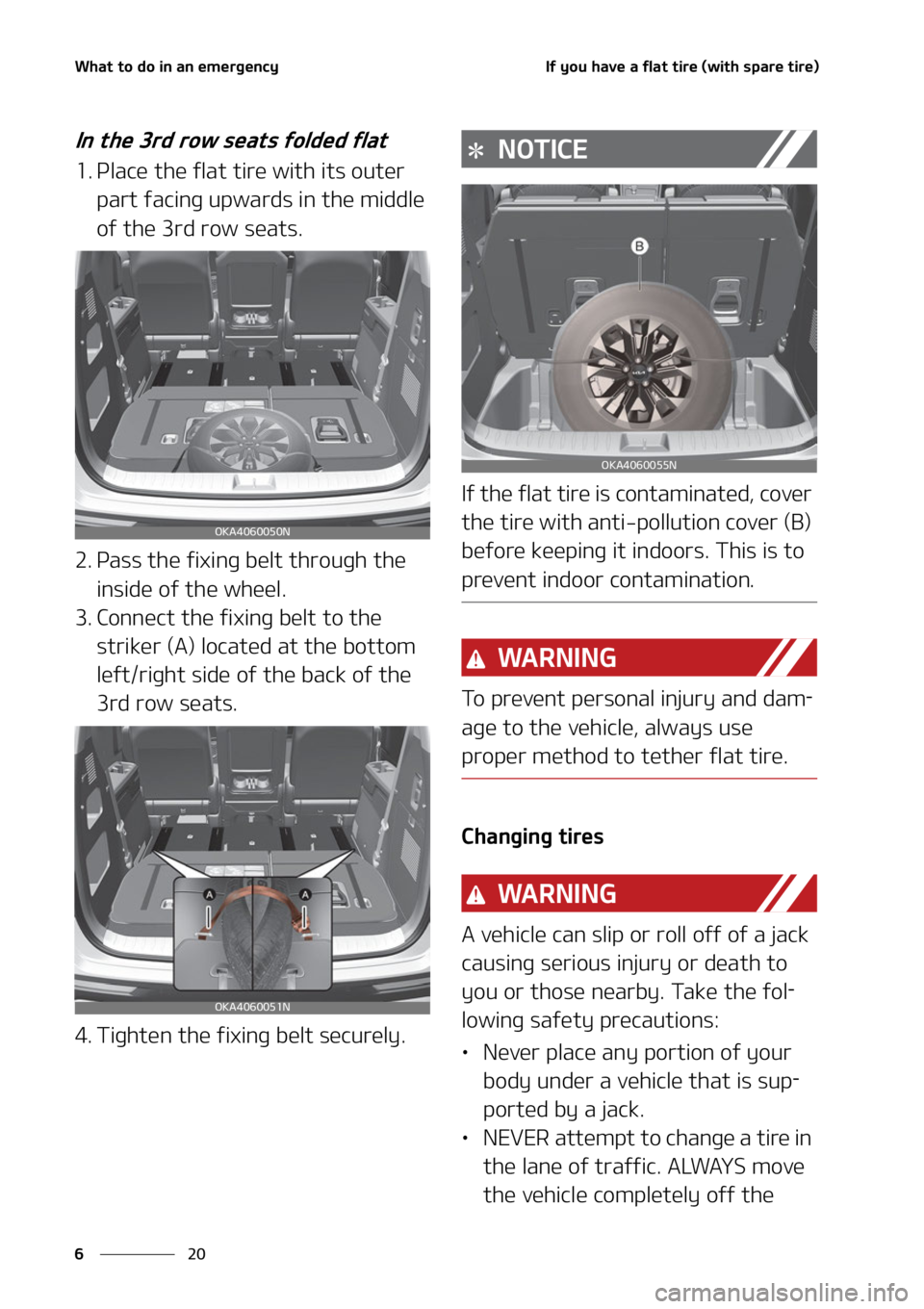 KIA CARNIVAL 2022  Owners Manual �8�I�B�U��U�P��E�P��J�O��B�O��F�N�F�S�H�F�O�D�Z
��
�
�*�G��Z�P�V��I�B�W�F��B��G�M�B�U��U�J�S�F��	�X�J�U�I��T�Q�B�S�F��U�J�S�F�

�*�O��U�I�F���S�E��S�P�X��T�F�B�U�T��G�P�M�E�F�E�