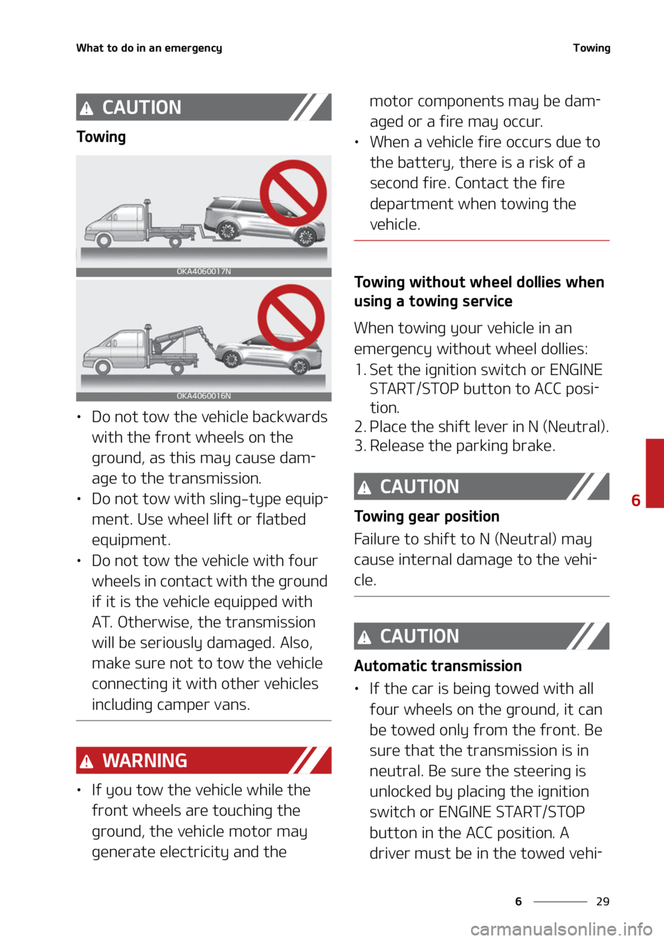 KIA CARNIVAL 2022  Owners Manual ��
�
�
�8�I�B�U��U�P��E�P��J�O��B�O��F�N�F�S�H�F�O�D�Z�5�P�X�J�O�H
�$�"�6�5�*�0�/
�5�P �X �J �O �H
LÜ�%�P��O�P�U��U�P�X��U�I�F��W�F�I�J�D�M�F��C�B�D�L�X�B�S�E�T�
�X�J�U�I��U�I�F��G�S