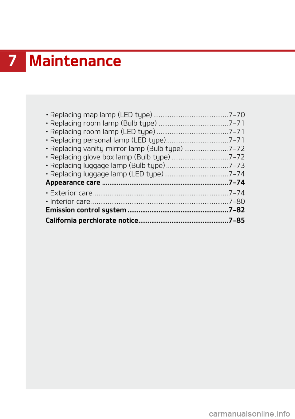 KIA CARNIVAL 2022  Owners Manual ��.�B�J�O�U�F�O�B�O�D�F
LÜ��3�F�Q�M�B�D�J�O�H��N�B�Q��M�B�N�Q��	�-�&�%��U�Z�Q�F�
 ��������������������������������� �������� ����
LÜ ��3�F�Q�M�B�D