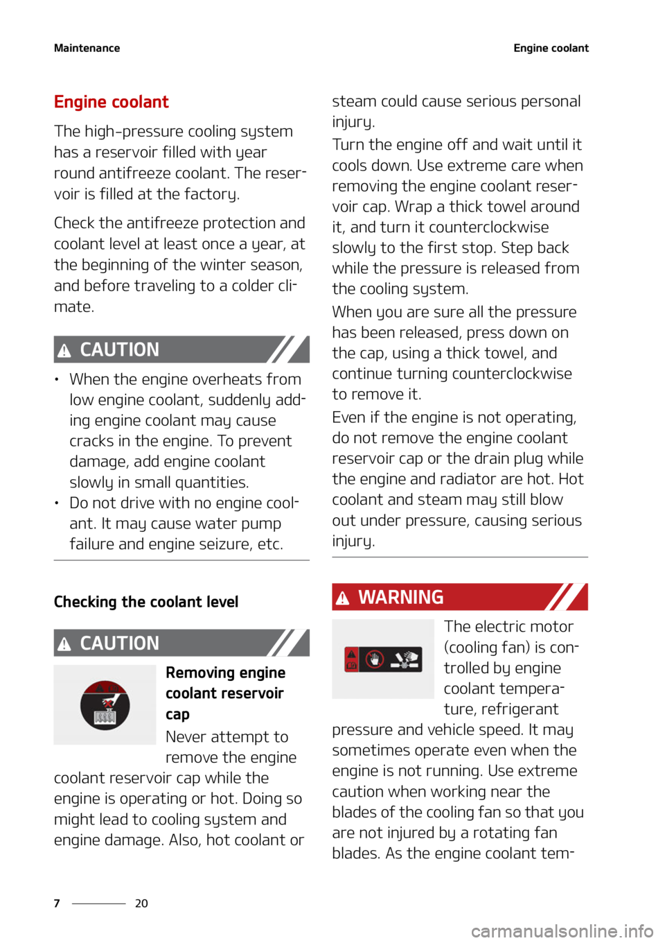 KIA CARNIVAL 2022  Owners Manual �.�B�J�O�U�F�O�B�O�D�F
��
�
�&�O�H�J�O�F��D�P�P�M�B�O�U
�&�O�H�J�O�F��D�P�P�M�B�O�U
�5�I�F��I�J�H�I��Q�S�F�T�T�V�S�F��D�P�P�M�J�O�H��T�Z�T�U�F�N�
�I�B�T��B��S�F�T�F�S�W�P�J�S��G�J �M�M�F�
