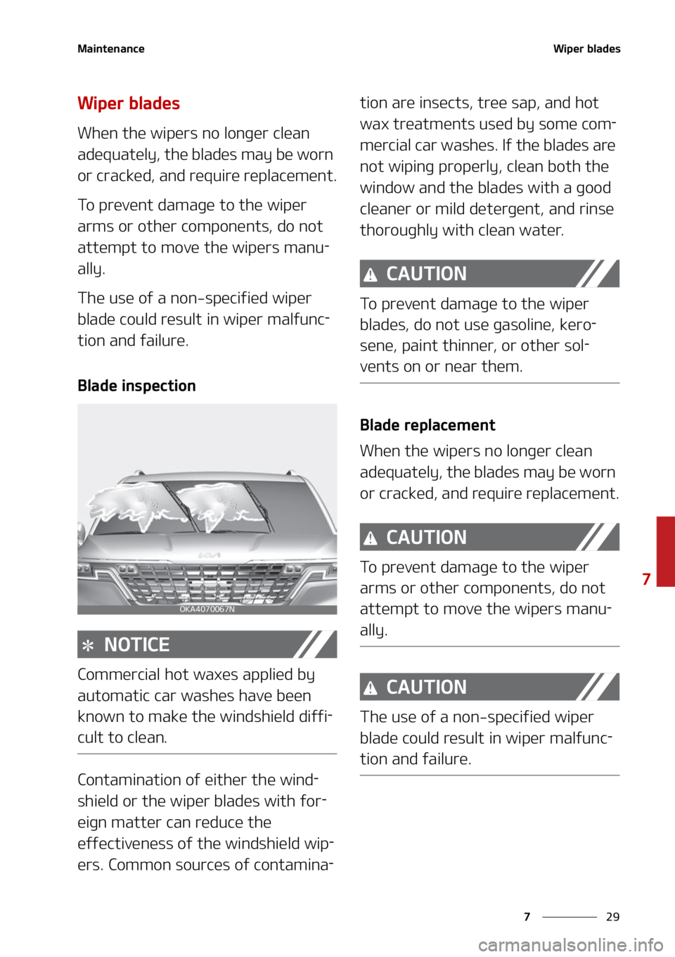 KIA CARNIVAL 2022  Owners Manual ��
�
�
�.�B�J�O�U�F�O�B�O�D�F�8�J�Q�F�S��C�M�B�E�F�T
�8�J�Q�F�S��C�M�B�E�F�T
�8�I�F�O��U�I�F��X�J�Q�F�S�T��O�P��M�P�O�H�F�S��D�M�F�B�O�
�B�E�F�R�V�B�U�F�M�Z�
��U�I�F��C�M�B�E�F�T��N�B�Z