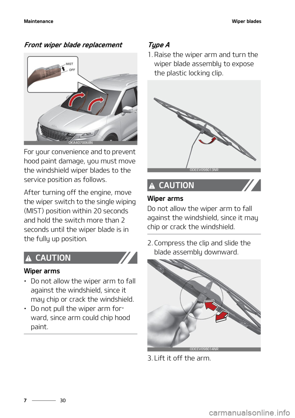KIA CARNIVAL 2022  Owners Manual �.�B�J�O�U�F�O�B�O�D�F
��
�
�8�J�Q�F�S��C�M�B�E�F�T
��S�P�O�U��X�J�Q�F�S��C�M�B�E�F��S�F�Q�M�B�D�F�N�F�O�U
��P�S��Z�P�V�S��D�P�O�W�F�O�J�F�O�D�F��B�O�E��U�P��Q�S�F�W�F�O�U�
�I�P�P�E��Q