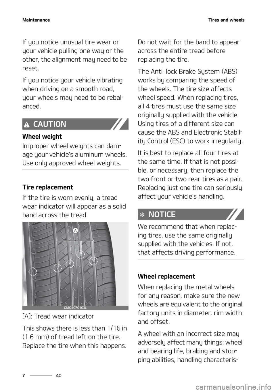 KIA CARNIVAL 2022  Owners Manual �.�B�J�O�U�F�O�B�O�D�F
��
�
�5�J�S�F�T��B�O�E��X�I�F�F�M�T
�*�G��Z�P�V��O�P�U�J�D�F��V�O�V�T �V�B�M��U�J�S�F��X�F�B�S��P�S�
�Z�P�V�S��W�F�I�J�D�M�F��Q�V�M�M�J�O�H��P�O�F��X�B�Z��P�S�