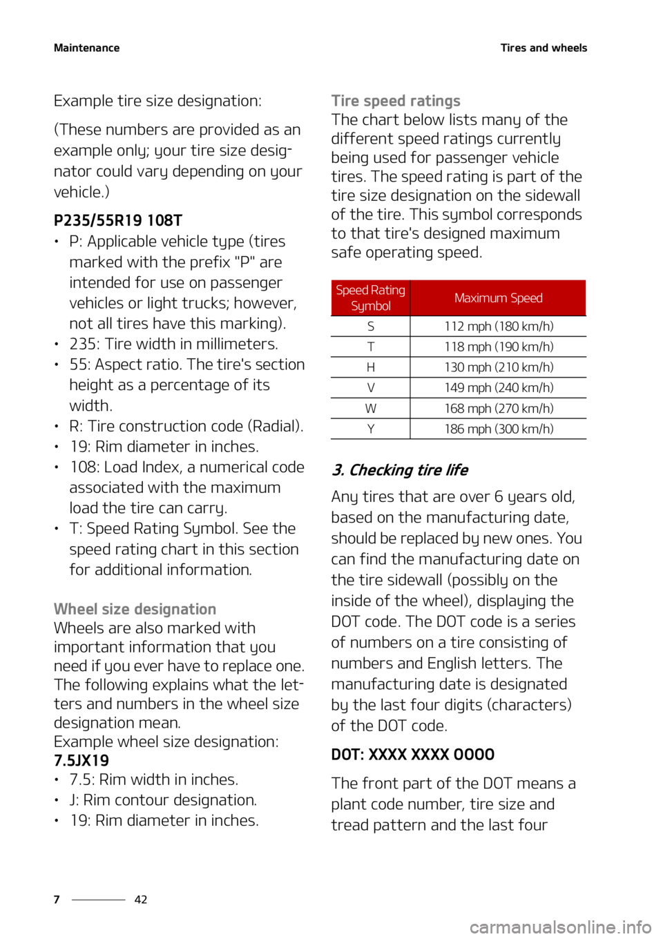 KIA CARNIVAL 2022  Owners Manual �.�B�J�O�U�F�O�B�O�D�F
��
�
�5�J�S�F�T��B�O�E��X�I�F�F�M�T
�&�Y�B�N�Q�M�F��U�J�S�F��T�J�[�F��E�F�T�J�H�O�B�U�J�P�O�
�	�5�I�F�T�F��O�V�N�C�F�S�T��B�S�F��Q�S�P�W�J�E�F�E��B�T��B�O�
�F�Y�B