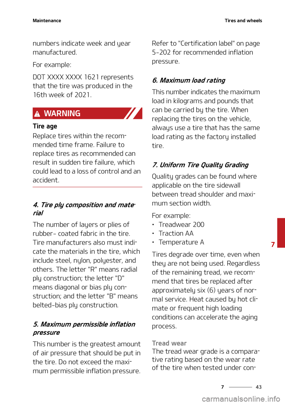 KIA CARNIVAL 2022  Owners Manual ��
�
�
�.�B�J�O�U�F�O�B�O�D�F�5�J�S�F�T��B�O�E��X�I�F�F�M�T
�O�V�N�C�F�S�T��J�O�E�J�D�B�U�F��X�F�F�L��B�O�E��Z�F�B�S�
�N�B�O�V�G�B�D�U�V�S�F�E�
��P�S��F�Y�B�N�Q�M�F�
�%�0�5��9�9�9�9��