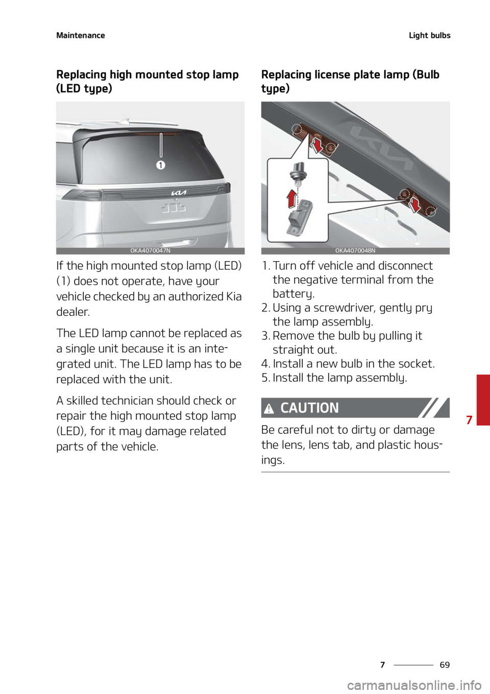 KIA CARNIVAL 2022  Owners Manual ��
�
�
�.�B�J�O�U�F�O�B�O�D�F�-�J�H�I�U��C�V�M�C�T
�3�F�Q�M�B�D�J�O�H��I�J�H�I��N�P�V�O�U�F�E��T�U�P�Q��M�B�N�Q�
�	�-�&�%��U�Z�Q�F�

�*�G��U�I�F��I�J�H�I��N�P�V�O�U�F�E��T�U�P�Q��M�B�N