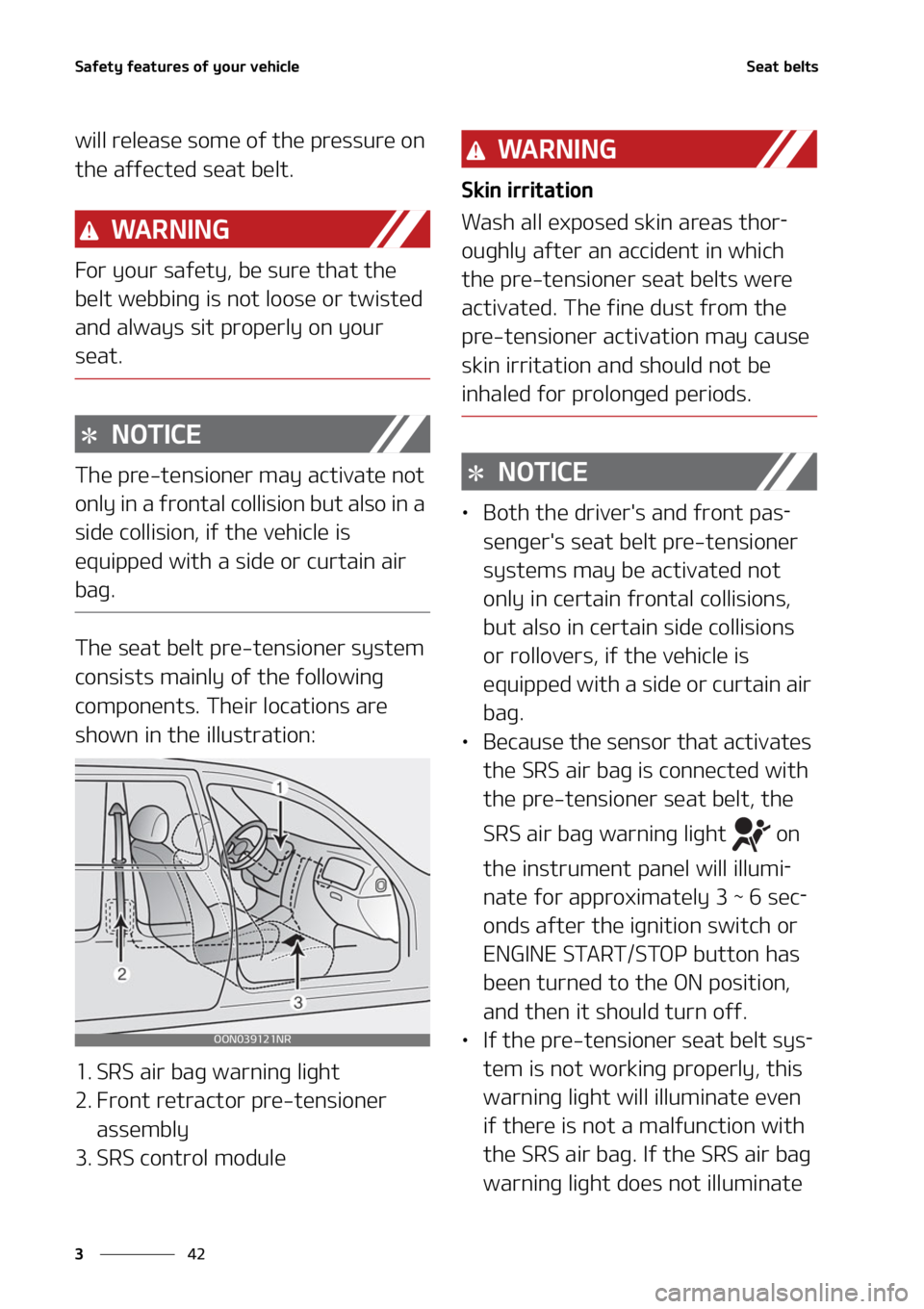 KIA CARNIVAL 2022  Owners Manual �4�B�G�F�U�Z��G�F�B�U�V�S�F�T��P�G��Z�P�V�S��W�F�I�J�D�M�F
��
�
�4�F�B�U��C�F�M�U�T
�X�J�M�M��S�F�M�F�B�T�F��T�P�N�F��P�G��U�I�F��Q�S�F�T�T�V�S�F��P�O�
�U�I�F��B�G�G�F�D�U�F�E��T�F�B�