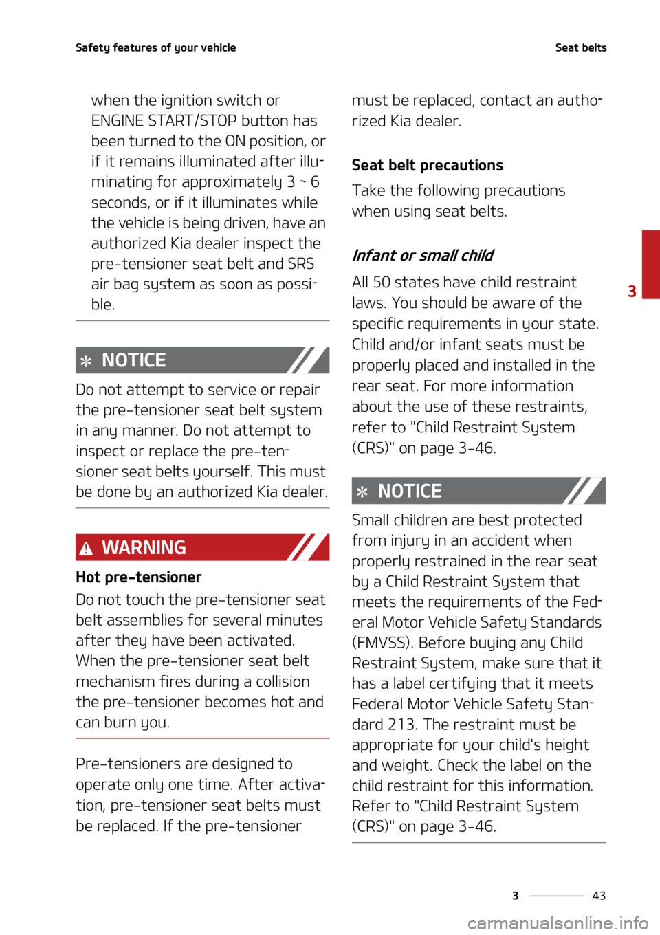 KIA CARNIVAL 2022  Owners Manual ��
�
�
�4�B�G�F�U�Z��G�F�B�U�V�S�F�T��P�G��Z�P�V�S��W�F�I�J�D�M�F�4�F�B�U��C�F�M�U�T
�X�I�F�O��U�I�F��J�H�O�J�U�J�P�O��T�X�J�U�D�I��P�S�
�&�/�(�*�/�&��4�5�"�3�5��4�5�0�1��C�V�U�U�P�O�