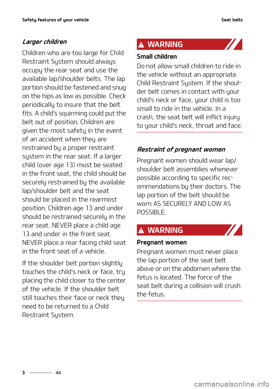 KIA CARNIVAL 2022  Owners Manual �4�B�G�F�U�Z��G�F�B�U�V�S�F�T��P�G��Z�P�V�S��W�F�I�J�D�M�F
��
�
�4�F�B�U��C�F�M�U�T
�-�B�S�H�F�S��D�I�J�M�E�S�F�O
�$�I�J�M�E�S�F�O��X�I�P��B�S�F��U�P�P��M�B�S�H�F��G�P�S��$�I�J�M�E�
�3