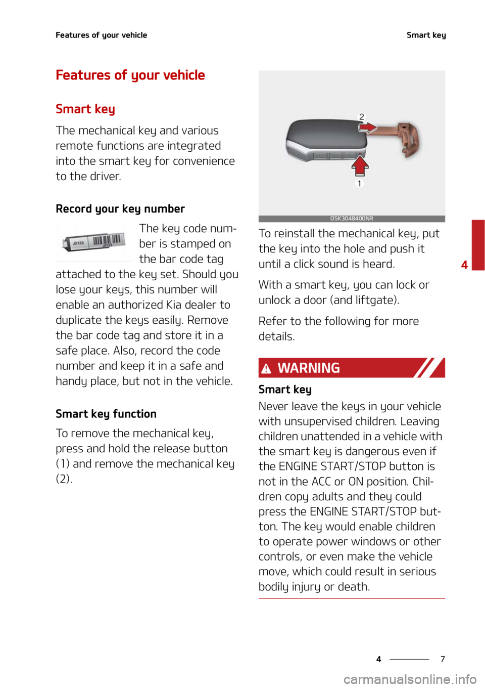 KIA TELLURIDE 2022  Owners Manual �
�
�
��F�B�U�V�S�F�T��P�G��Z�P�V�S��W�F�I�J�D�M�F�4�N�B�S�U��L�F�Z
��F�B�U�V�S�F�T��P�G��Z�P�V�S��W�F�I�J�D�M�F
�4�N�B�S�U��L�F�Z
�5�I�F��N�F�D�I�B�O�J�D�B�M��L�F�Z��B�O�E��W�B�S�J�P