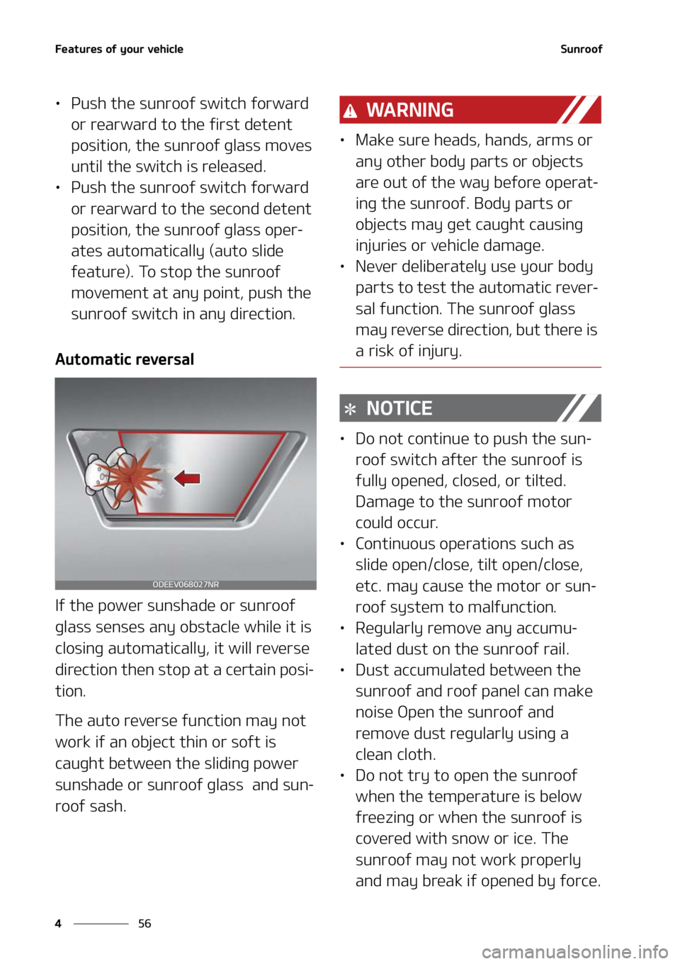 KIA TELLURIDE 2022  Owners Manual ��F�B�U�V�S�F�T��P�G��Z�P�V�S��W�F�I�J�D�M�F
��
�
�4�V�O�S�P�P�G
LÜ �1�V�T�I��U�I�F��T�V�O�S�P�P�G��T�X�J�U�D�I��G�P�S�X�B�S�E�
�P�S��S�F�B�S�X�B�S�E��U�P��U�I�F��G�J�S�T�U��E�F�U�F�