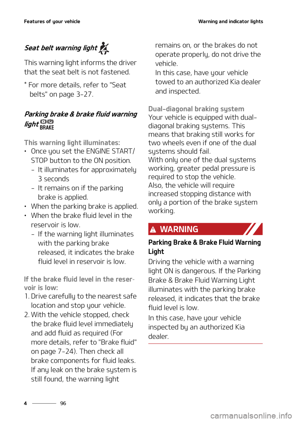 KIA TELLURIDE 2022  Owners Manual ��F�B�U�V�S�F�T��P�G��Z�P�V�S��W�F�I�J�D�M�F
��
�
�8�B�S�O�J�O�H��B�O�E��J�O�E�J�D�B�U�P�S��M�J�H�I�U�T
�4�F�B�U��C�F�M�U��X�B�S�O�J�O�H��M�J�H�I�U�
�5�I�J�T��X�B�S�O�J�O�H��M�J�H�I�U�
