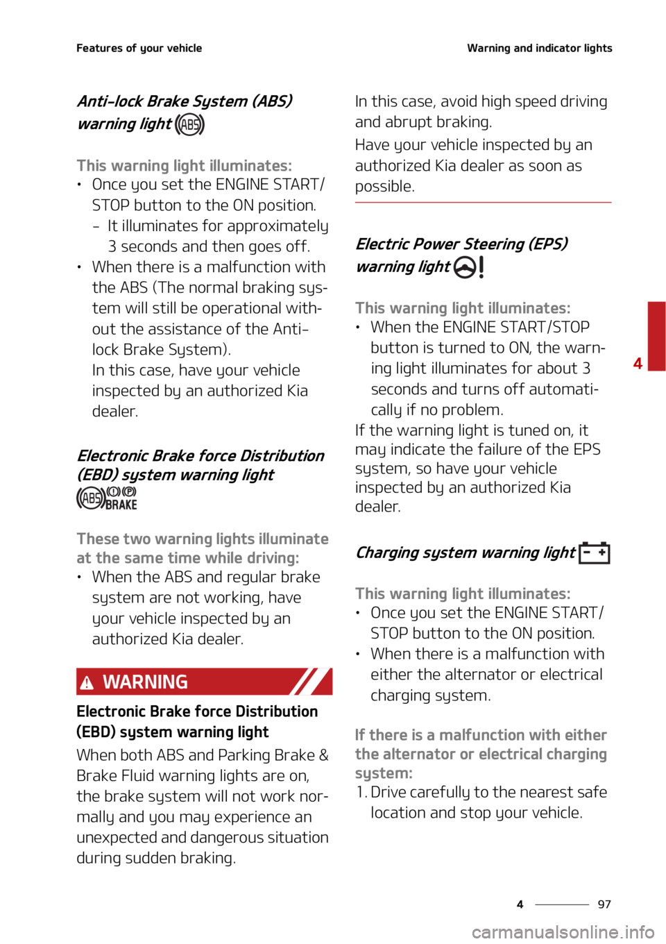 KIA TELLURIDE 2022  Owners Manual ��
�
�
��F�B�U�V�S�F�T��P�G��Z�P�V�S��W�F�I�J�D�M�F�8�B�S�O�J�O�H��B�O�E��J�O�E�J�D�B�U�P�S��M�J�H�I�U�T
�"�O�U�J��M�P�D�L��#�S�B�L�F��4�Z�T�U�F�N��	�"�#�4�
��X�B�S�O�J�O�H��M�J�H�I�U