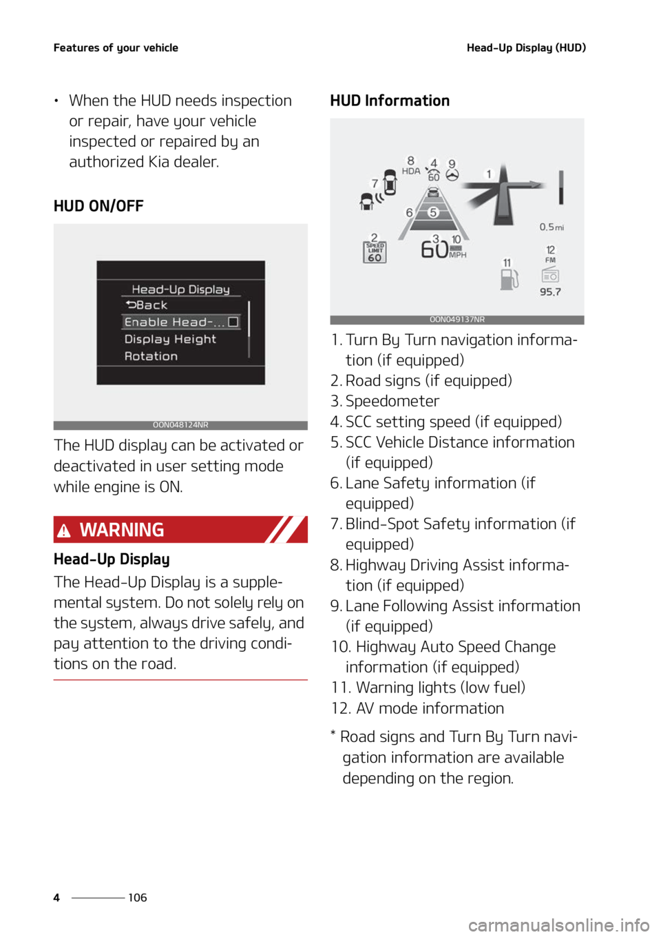 KIA TELLURIDE 2022  Owners Manual ��F�B�U�V�S�F�T��P�G��Z�P�V�S��W�F�I�J�D�M�F
���
�
�)�F�B�E��6�Q��%�J�T�Q�M�B�Z��	�)�6�%�

LÜ �8�I�F�O��U�I�F��)�6�%��O�F�F�E�T��J�O�T�Q�F�D�U�J�P�O�
�P�S��S�F�Q�B�J�S�
��I�B�W�F��
