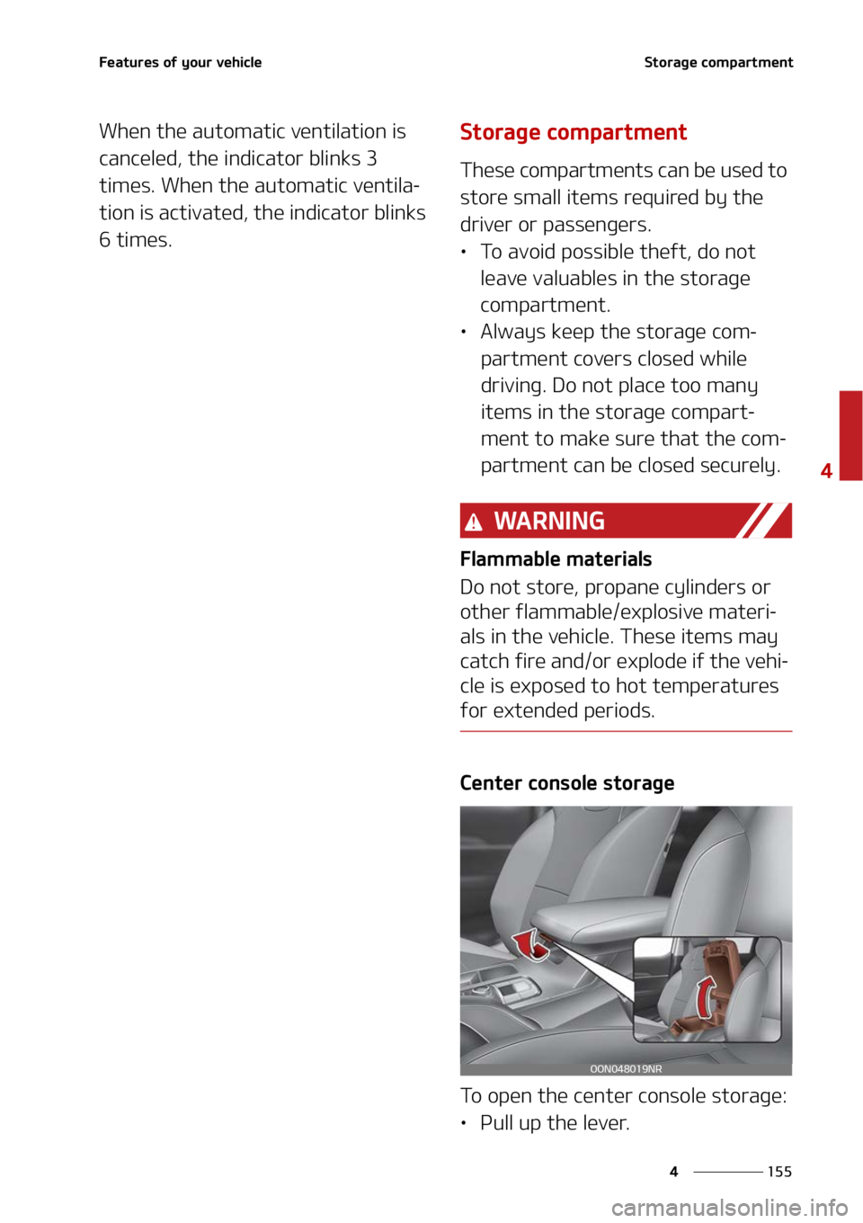 KIA TELLURIDE 2022  Owners Manual ���
�
�
��F�B�U�V�S�F�T��P�G��Z�P�V�S��W�F�I�J�D�M�F�4�U�P�S�B�H�F��D�P�N�Q�B�S�U�N�F�O�U
�8�I�F�O��U�I�F��B�V�U�P�N�B�U�J�D��W�F�O�U�J�M�B�U�J�P�O��J�T�
�D�B�O�D�F�M�F�E�
��U�I�F��J�