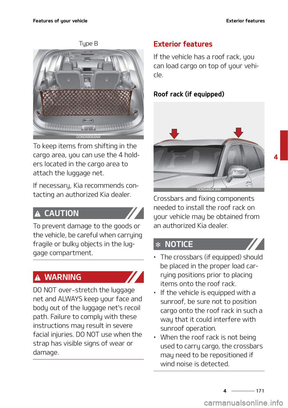 KIA TELLURIDE 2022  Owners Manual ���
�
�
��F�B�U�V�S�F�T��P�G��Z�P�V�S��W�F�I�J�D�M�F�&�Y�U�F�S�J�P�S��G�F�B�U�V�S�F�T
�5�Z �Q �F � �#
�5�P��L�F�F�Q��J�U�F�N�T��G�S�P�N��T�I�J�G�U�J�O�H��J�O��U�I�F�
�D�B�S�H�P��B�S