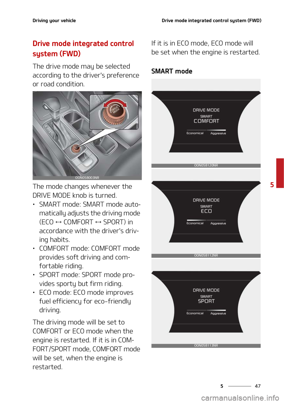 KIA TELLURIDE 2022  Owners Manual ��
�
�
�%�S�J�W�J�O�H��Z�P�V�S��W�F�I�J�D�M�F�%�S�J�W�F��N�P�E�F��J�O�U�F�H�S�B�U�F�E��D�P�O�U�S�P�M��T�Z�T�U�F�N��	��8�%�

�%�S�J�W�F��N�P�E�F��J�O�U�F�H�S�B�U�F�E��D�P�O�U�S�P�M�
�T�