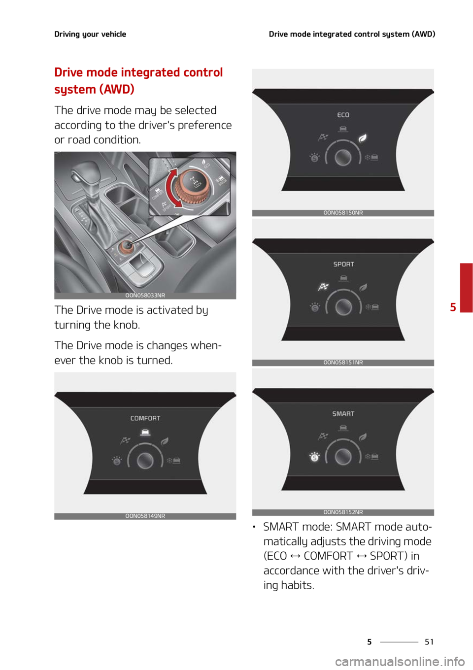 KIA TELLURIDE 2022  Owners Manual ��
�
�
�%�S�J�W�J�O�H��Z�P�V�S��W�F�I�J�D�M�F�%�S�J�W�F��N�P�E�F��J�O�U�F�H�S�B�U�F�E��D�P�O�U�S�P�M��T�Z�T�U�F�N��	�"�8�%�

�%�S�J�W�F��N�P�E�F��J�O�U�F�H�S�B�U�F�E��D�P�O�U�S�P�M�
�T�