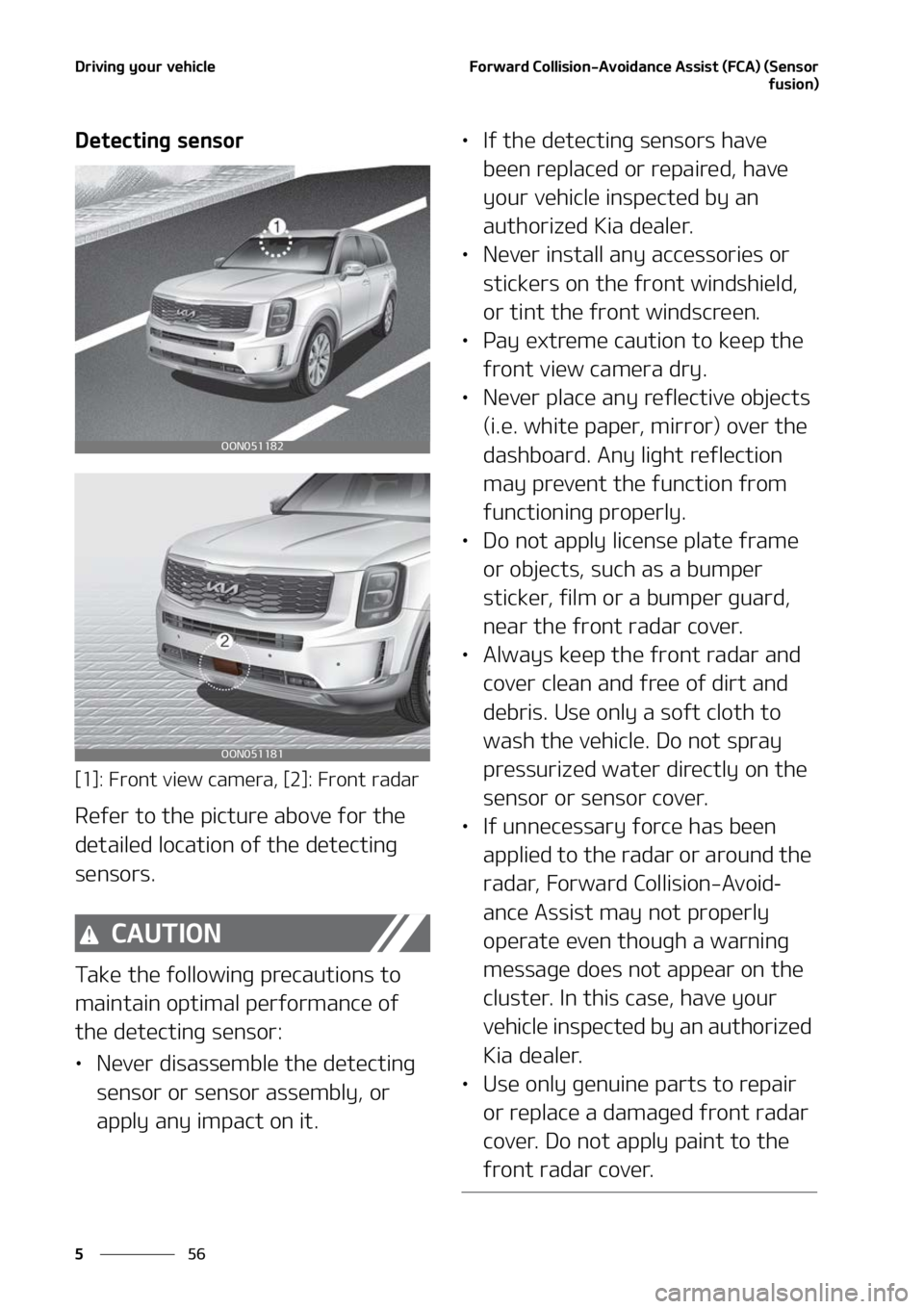 KIA TELLURIDE 2022  Owners Manual �%�S�J�W�J�O�H��Z�P�V�S��W�F�I�J�D�M�F
��
�
��P�S�X�B�S�E��$�P�M�M�J�T�J�P�O��"�W�P�J�E�B�O�D�F��"�T�T�J�T�U��	��$�"�
��	�4�F�O�T�P�S
�G�V�T�J�P�O�

�%�F�U�F�D�U�J�O�H��T�F�O�T�P�S
�<��>